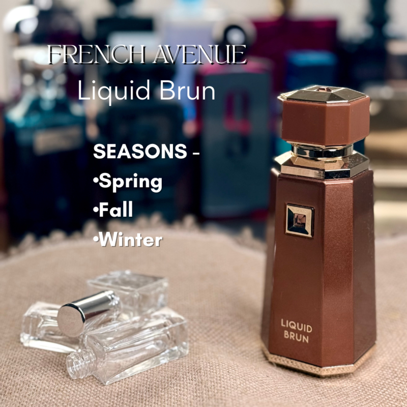 Liquid Brun French Avenue